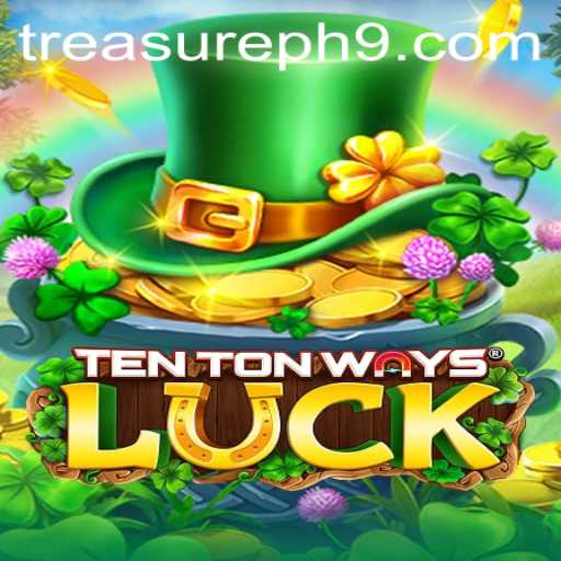 Discover the Excitement of TenTonWaysLuck: A New Gaming Phenomenon